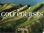 Golf Courses: Fairways of the World 2008 Wall Calendar