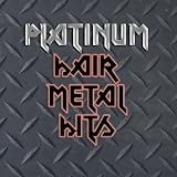 Platinum Hair Metal Hits