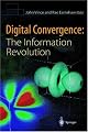 Digital Convergence: The Information Revolution
