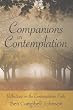 Companions in Contemplation: Reflections on the Contemplative Path