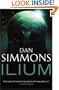 Ilium (Gollancz Sf S.)