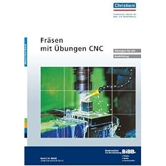 Fr�sen - Mit �bungen CNC. �bungsheft f�r den Auszubildenden