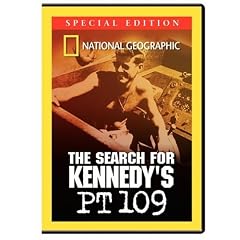 National Geographic - The Search For Kennedy's PT-109 (Special Edition) by 