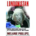 Londonistan: How Britain Created a Terror State within