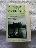 The Cloud Forest: A Chronicle of the South American Wilderness (Travel Library, Penguin)