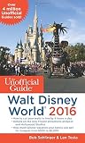 The Unofficial Guide to Walt Disney World 2016