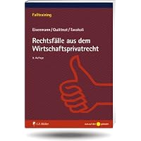 Rechtsfälle aus dem Wirtschaftsprivatrecht