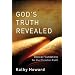 God's Truth Revealed: Biblical Foundations for the Christian Faith