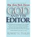 God and the Editor: My Search for Meaning at the New York Times
