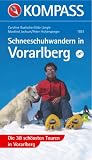 Schneeschuhwandern in Vorarlberg: Die 38 schönsten Touren in Vorarlberg