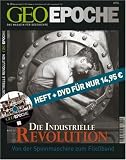 Geo Epoche (mit DVD): Geo Epoche : Industrielle Revolution, Heft u - DVD-Video: Heft 30/2008: Das Magazin f&uuml;r Geschichte: HEFT 30/2008 - Michael Schaper