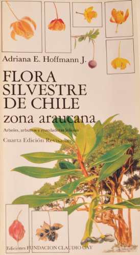 flora silvestre de chile zona araucana