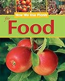 How we use plants for food