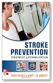 Stroke Prevention, Treatment, and Rehabilitation