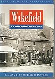 Wakefield in old photographs