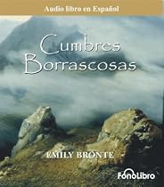 Cumbres Borrascosas (Spanish Edition)