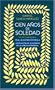 Cien Anos de Soledad (Spanish Edition) (Spanish Edition)