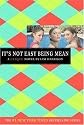 It's Not Easy Being Mean (Clique Series)