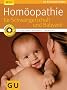 Hom�opathie f�r Schwangerschaft und Babyzeit (GU Ratgeber Kinder)