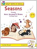 Seasons : creating music, movement & drama for early years