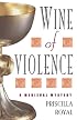 Wine of Violence