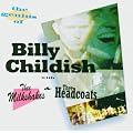 The Genius of Billy Childish With Thee Headcoats and Thee Milkshakes
