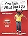 One, Two, What Can I Do?: Dance and Music for the Whole Day [With 2 CDs]