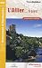 Allier a Pied 45 Promenades et Randonnees: FFR.D003