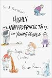 Highly Inappropriate Tales for Young People