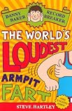 Danny Baker Record Breaker (3): The Worlds Loudest Armpit Fart