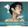 Musique Pour Mandoline & Luth (Musica Per Mandolino E Liuto)