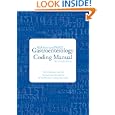 Gastroenterology Coding Manual by  AGA Institute/Professional Association of Healthcare Coding Specialists