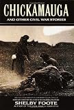 Chickamauga and Other Civil War Stories