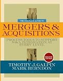 The Complete Guide to Mergers and Acquisitions