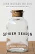 Spider Season: A Benjamin Justice Novel (Benjamin Justice Novels)