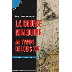 Corsaires malouins, �poque de Louis XIV