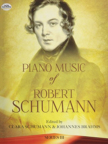 piano music of robert schumann series iii dover music for piano