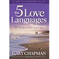 The 5 Love Languages: The Secret to Love That Lasts