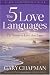The 5 Love Languages: The Secret to Love That Lasts