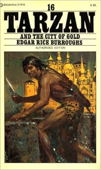 Tarzan and the City of Gold EDGAR RICE BURROUGHS Books