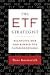 The ETF Strategist: Balancing Risk and Reward for Superior Returns [ETF STRATEGIST]