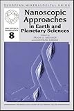 Nanoscopic approaches in earth and planetary sciences : university textbook