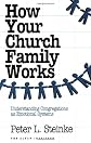 How Your Church Family Works