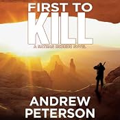 First to Kill | [Andrew Peterson]
