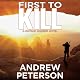 First to Kill