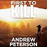 First to Kill