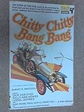 Chitty Chitty Bang Bang : the story of the film