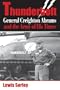 Thunderbolt: General Creighton Abrams and the Army of His Times
