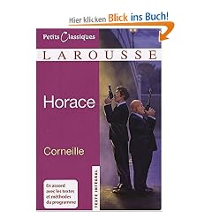 Horace (Petits Classiques Larousse Texte Integral)