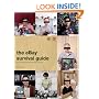 The eBay Survival Guide: How to Make Money and Avoid Losing Your Shirt
